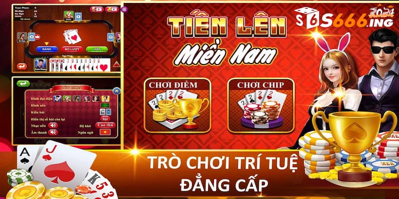 Game tiền lên miền nam S666 có nhiều hình thức lựa chọn