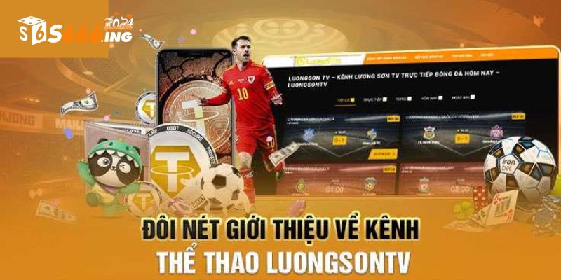 Giới thiệu Luongson TV